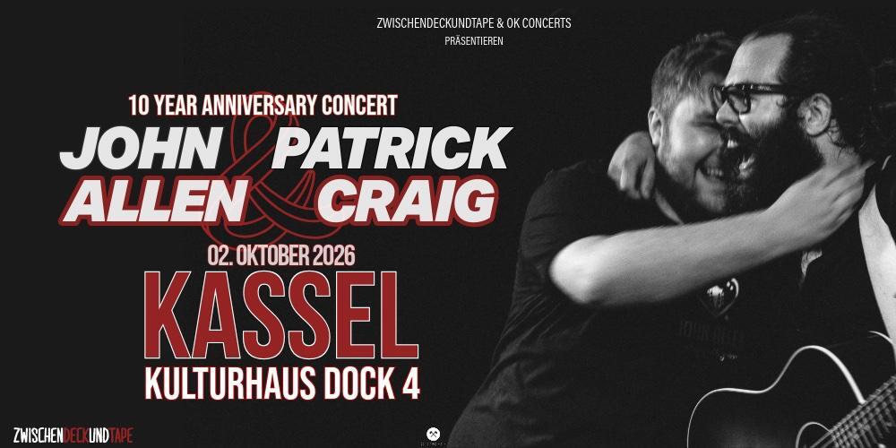 Tickets JOHN ALLEN & PATRICK CRAIG, 10 year anniversary concert in Kassel